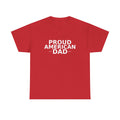 Proud American Dad T-Shirt