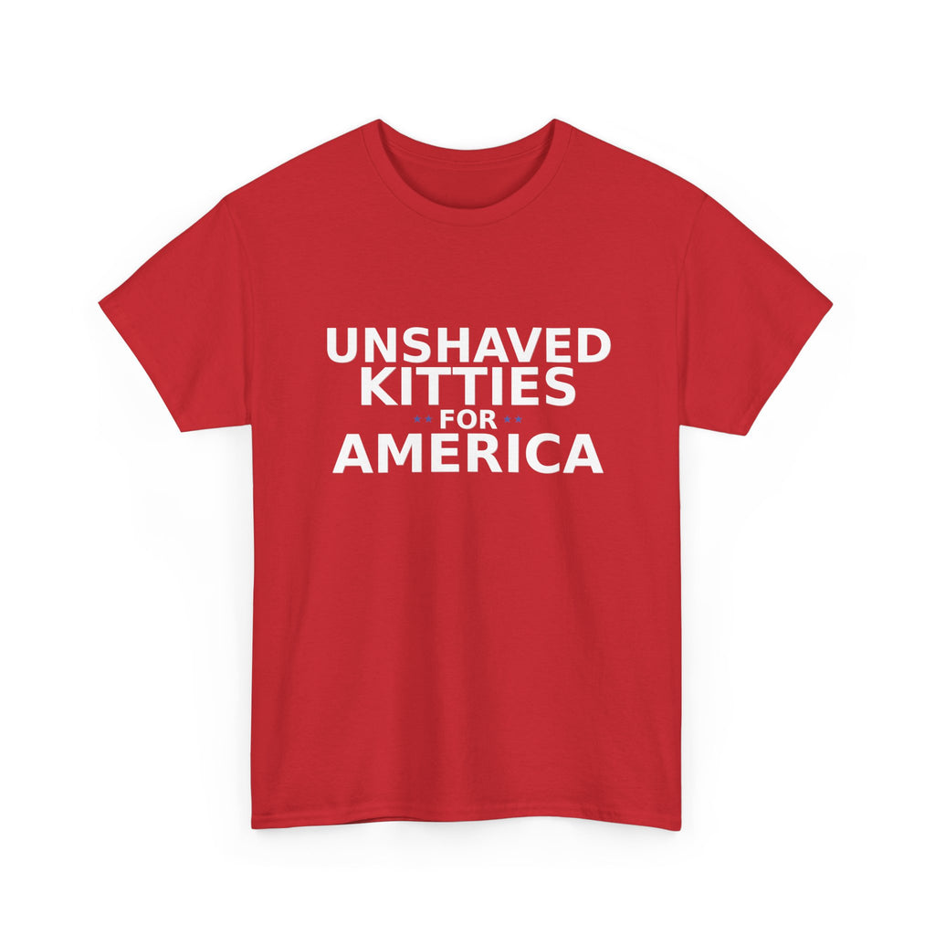 Unshaved Kitties for America T-Shirt